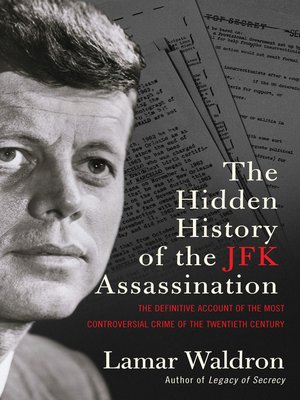 The Hidden History of the JFK Assassination - ebook